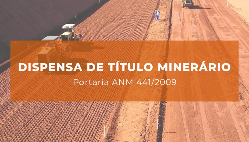 Dispensa de Título Minerário