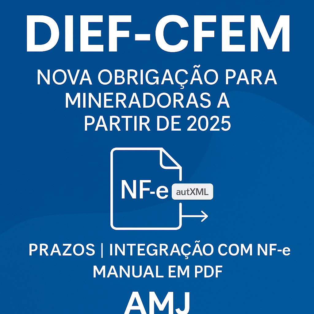 DIEF-CFEM: nova obrigação para mineradoras a partir de 2025